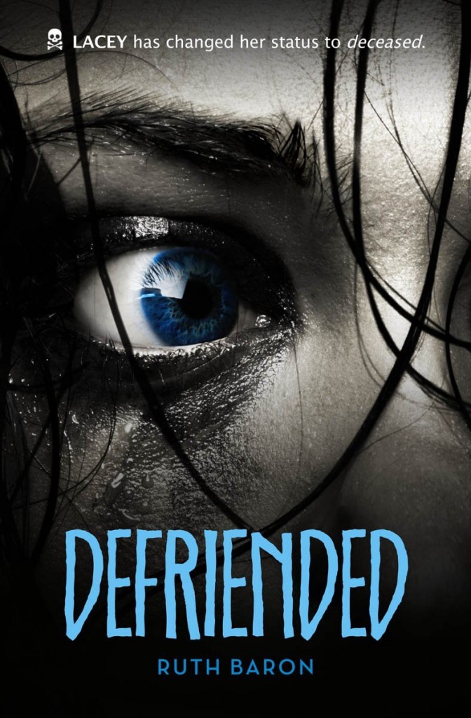 Defriended by Ruth Baron